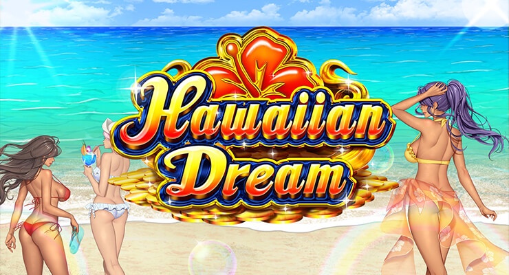 Hawaiian Dream ビデオスロット「Hawaiian Dream」